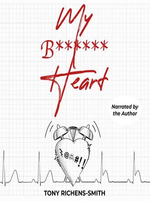 cover image of My B****** Heart